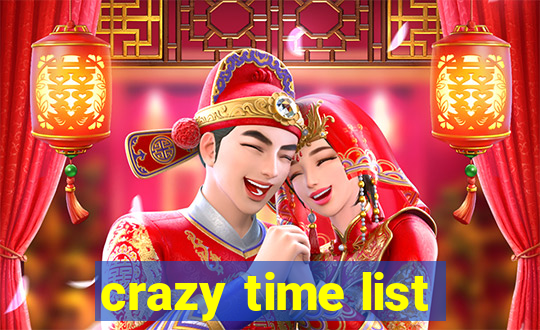 crazy time list